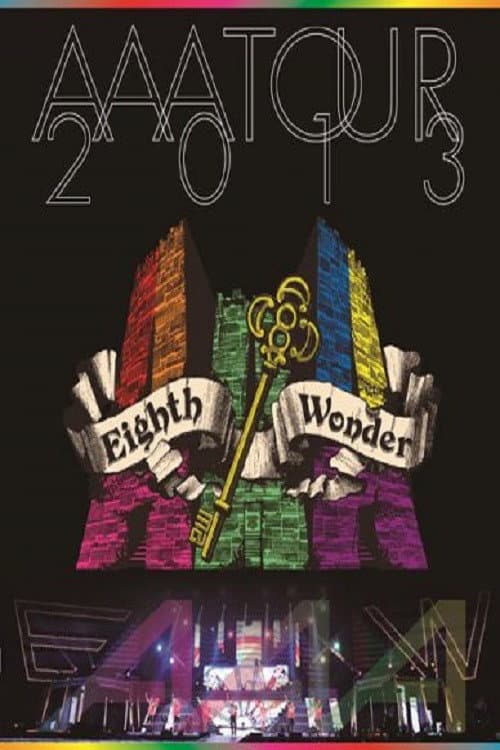 AAA TOUR 2013 Eighth Wonder (2014) poster