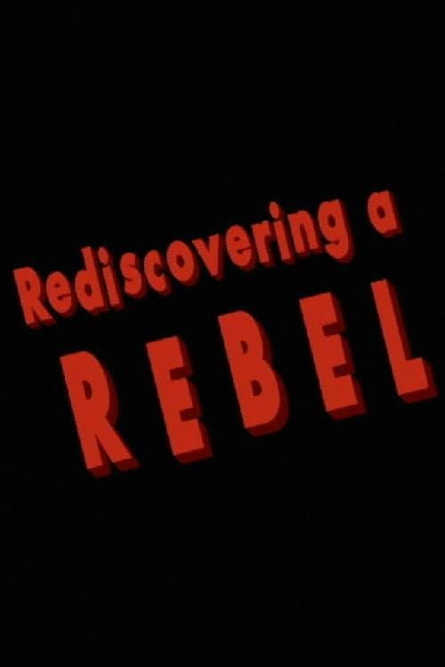 Rediscovering a Rebel (1996) poster