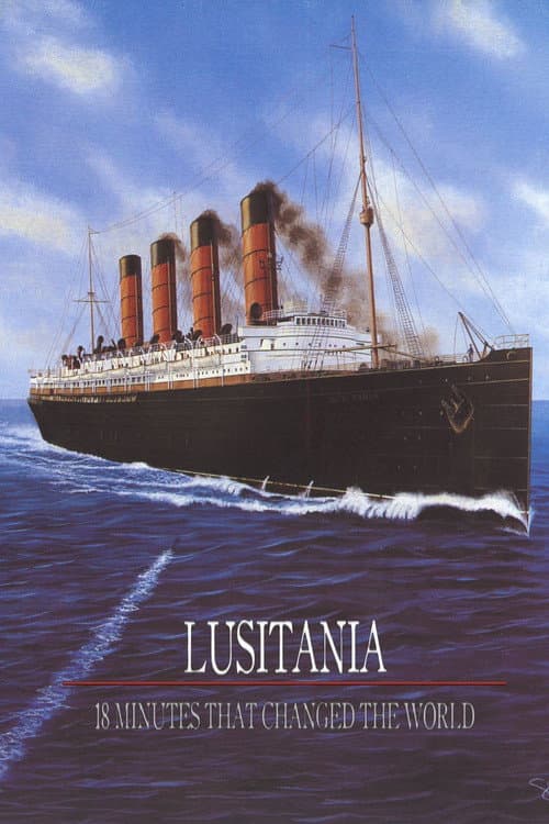 Lusitania: 18 Minutes That Changed the World (2015) poster