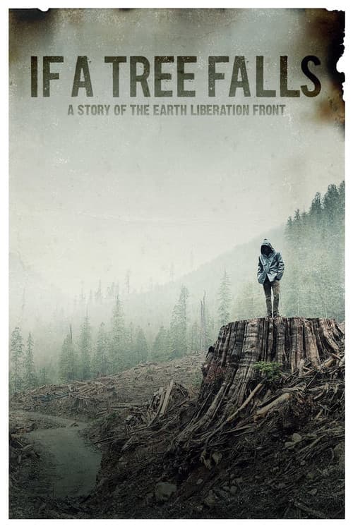 If a Tree Falls: A Story of the Earth Liberation Front (2011) poster