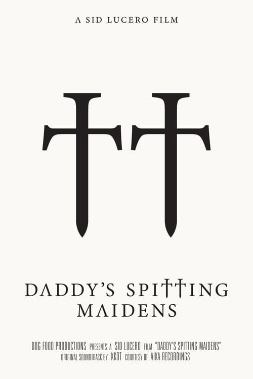 Daddy's Spitting Maidens (2023) poster