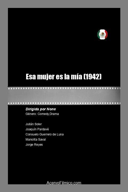 Tu mujer es la mía (1942) poster