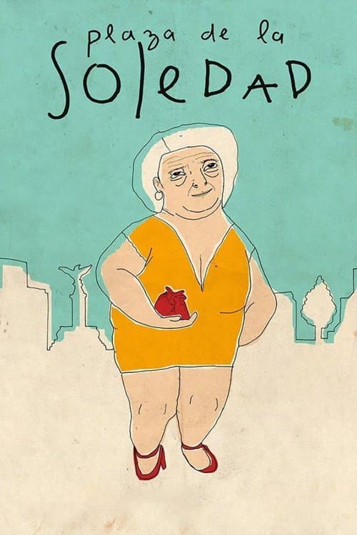 Plaza de la soledad (2017) poster