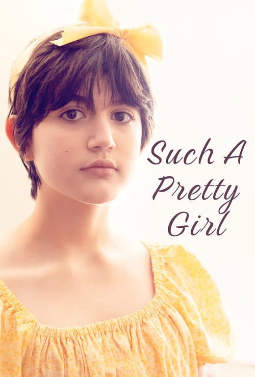 Such a Pretty Girl (2025) poster