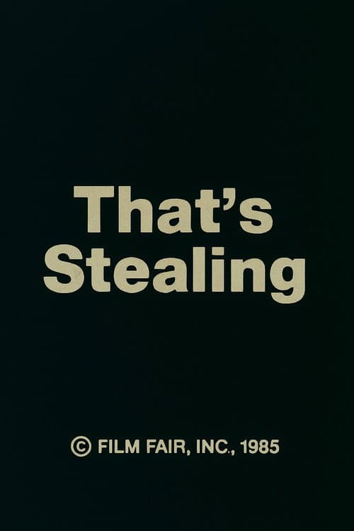 That's Stealing (1985) poster