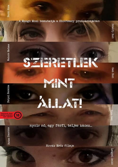 Szeretlek, mint állat (2018) poster