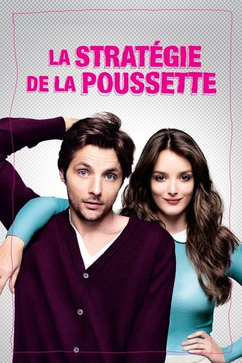 La stratégie de la poussette (2012) poster