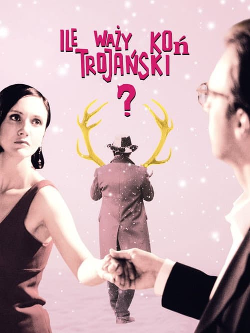 Ile waży koń trojański? (2008) poster