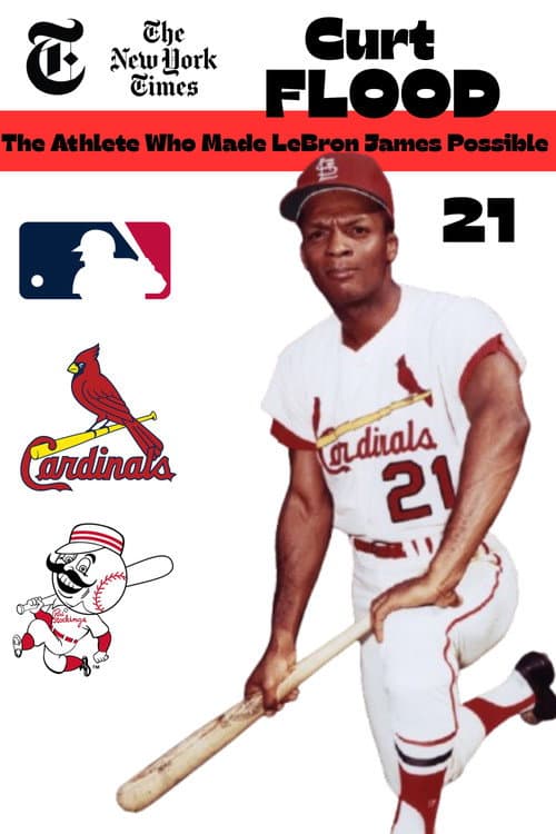 Curt Flood: The Athlete Who Made LeBron James Possible (2014) poster