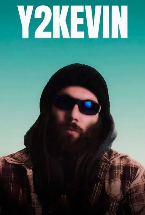 Y2Kevin (2025) poster