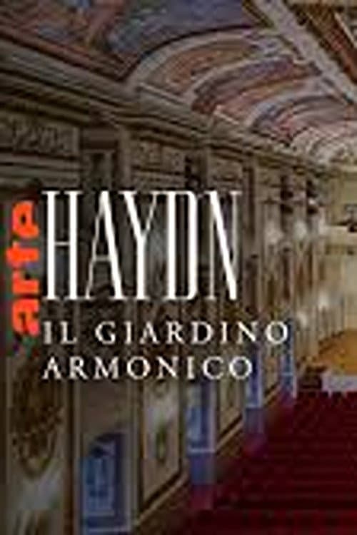 Haydn : symphonies "Les heures du jour" Il Giardino Armonico au palais d’Esterházy (2025) poster