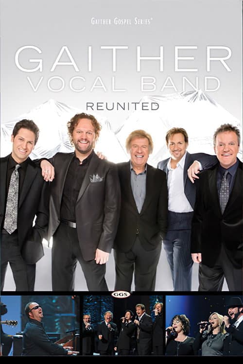 Gaither Vocal Band: Reunited (2010) poster