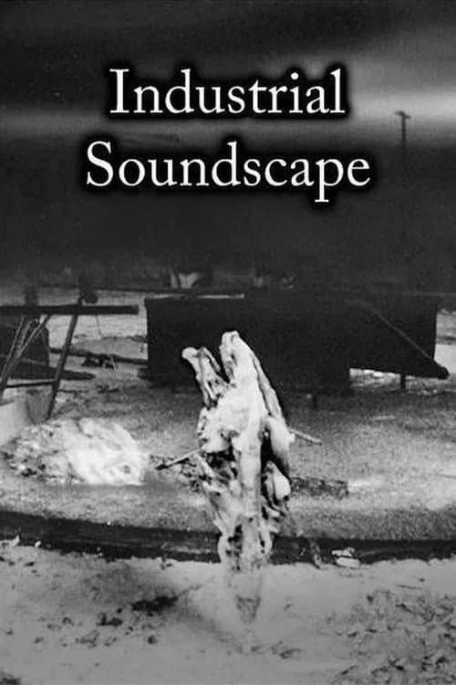 Industrial Soundscape (2002) poster