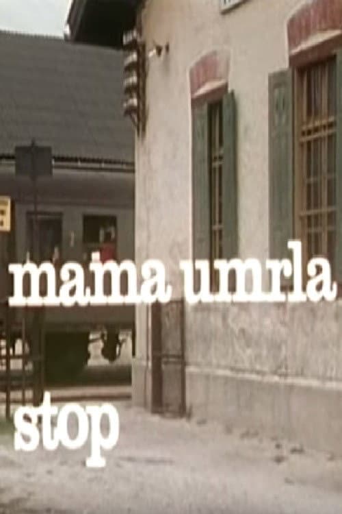 Mama umrla stop (1974) poster