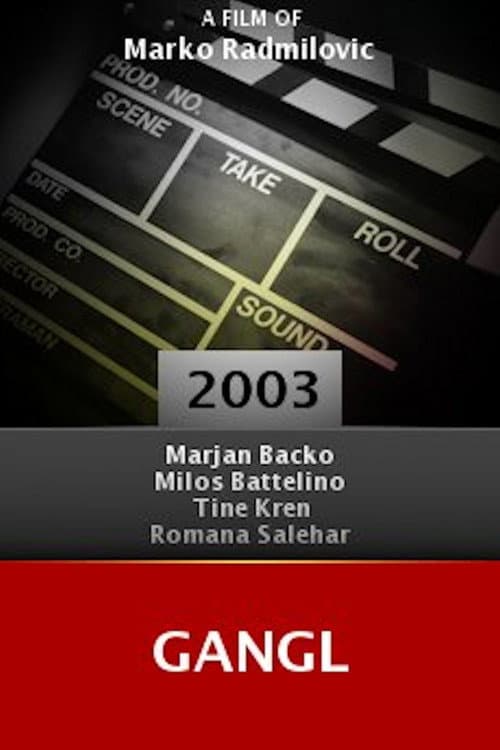 Gangl (2003) poster