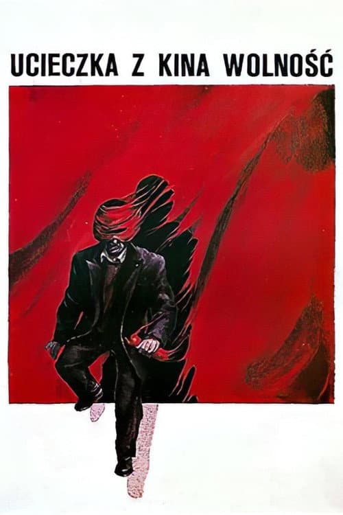 Ucieczka z kina „Wolność” (1990) poster