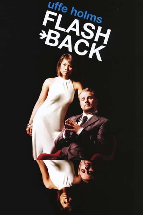Uffe Holms Flashback (2007) poster