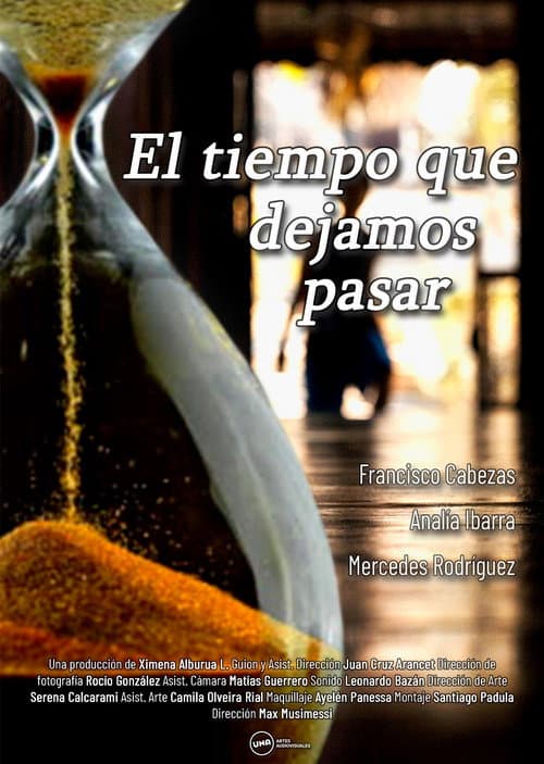 El tiempo que dejamos pasar (2022) poster