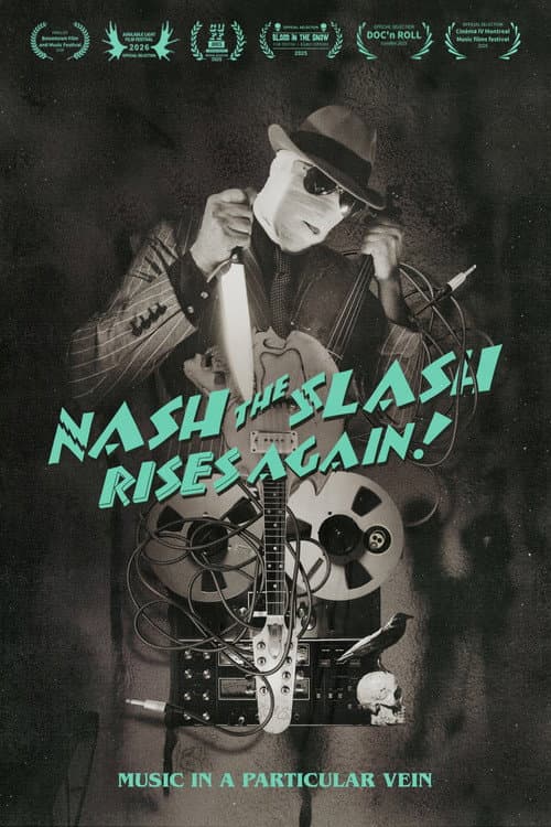 Nash the Slash Rises Again! (2025) poster