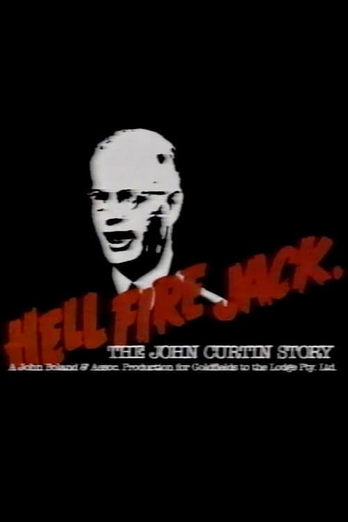 Hell Fire Jack: The John Curtin Story (1985) poster