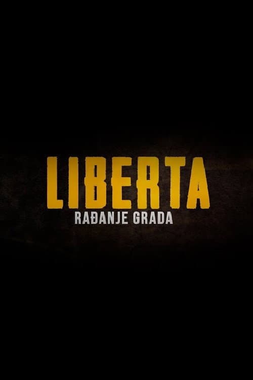 Liberta - Rađanje grada (2022) poster