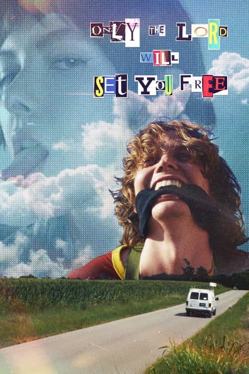 Only the Lord Will Set You Free (2026) poster