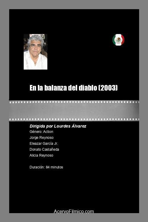 En la balanza del diablo (2003) poster