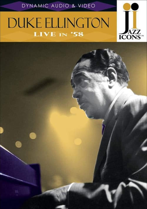 Jazz Icons: Duke Ellington Live in '58 (2007) poster