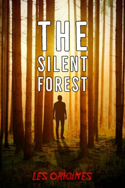 The Silent Forest : Les Origines (2022) poster