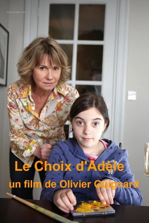 Le choix d'Adèle (2011) poster