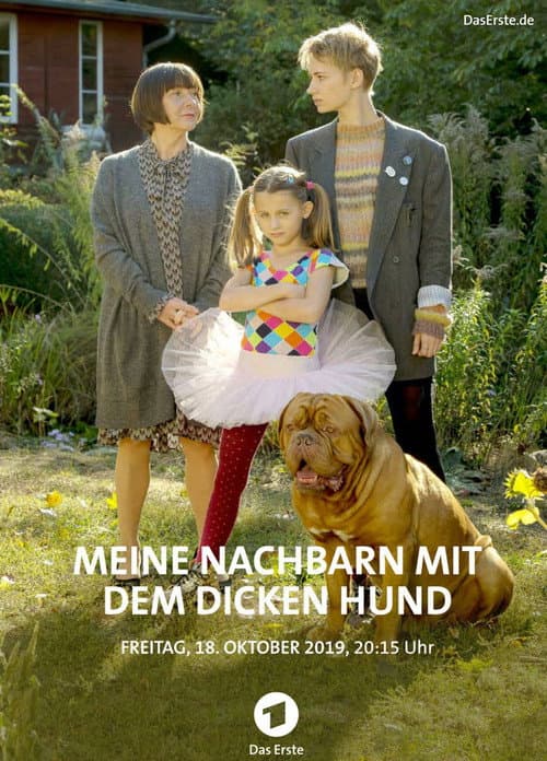 Meine Nachbarn mit dem dicken Hund (2019) poster