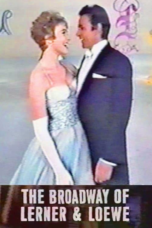 The Broadway of Lerner and Loewe (1962) poster
