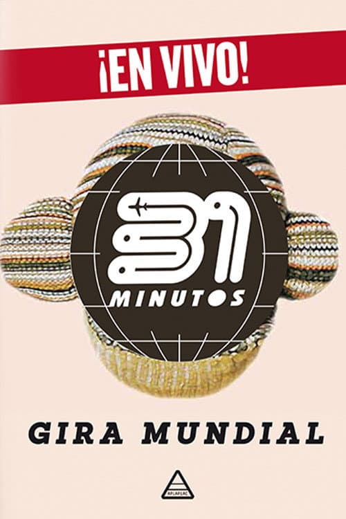 31 Minutos: Gira Mundial (2012) poster