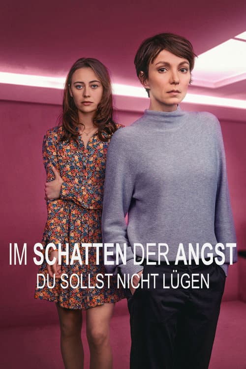 Im Schatten der Angst - Du sollst nicht lügen (2023) poster