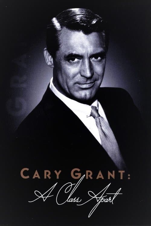 Cary Grant: A Class Apart (2004) poster