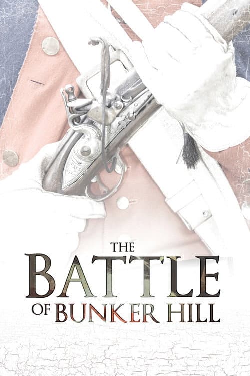 The Battle of Bunker Hill (2009) poster