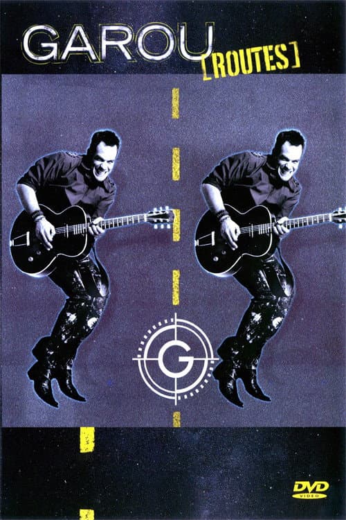 Garou - Routes (2004) poster