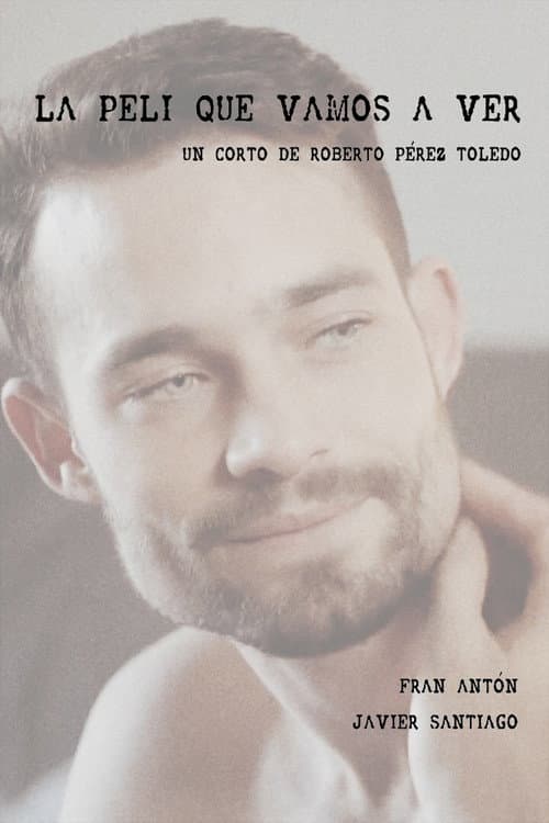 La peli que vamos a ver (2018) poster