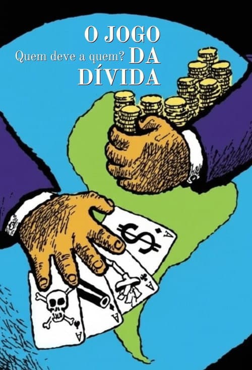 O Jogo da Dívida: Quem Deve a Quem? (1990) poster