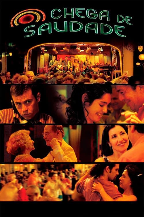 Chega de Saudade (2007) poster