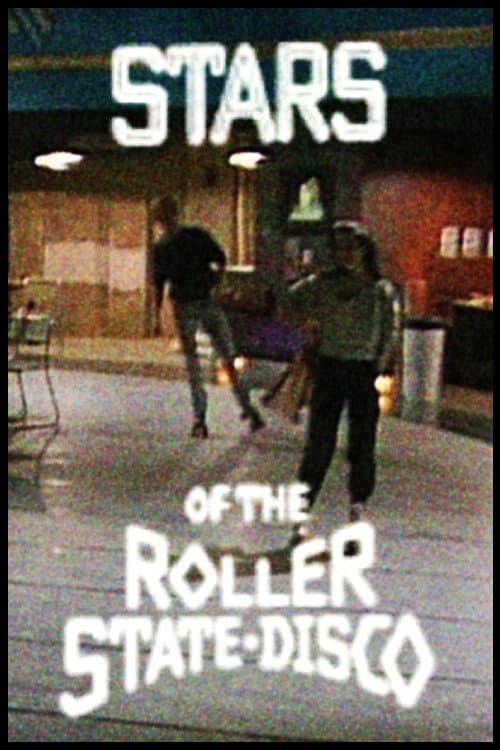 Stars of the Roller State Disco (1984) poster