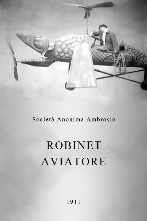 Robinet aviatore (1911) poster