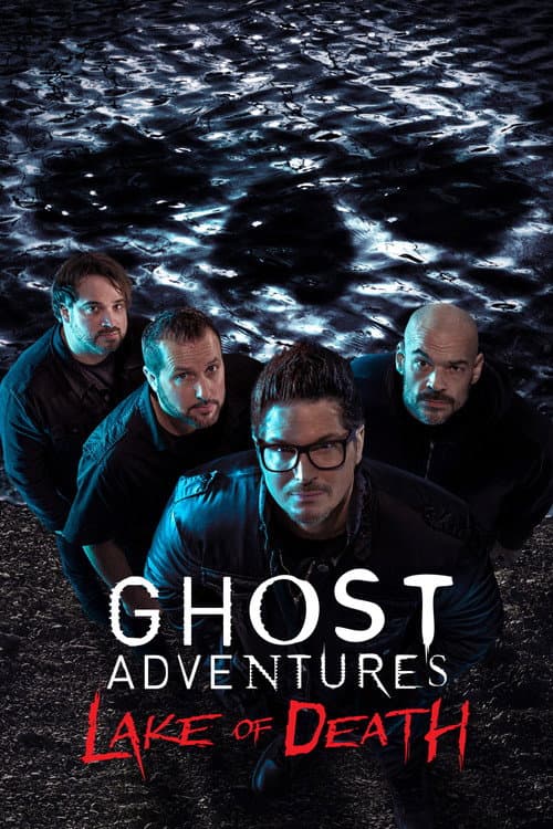 Ghost Adventures: Lake of Death (2023) poster