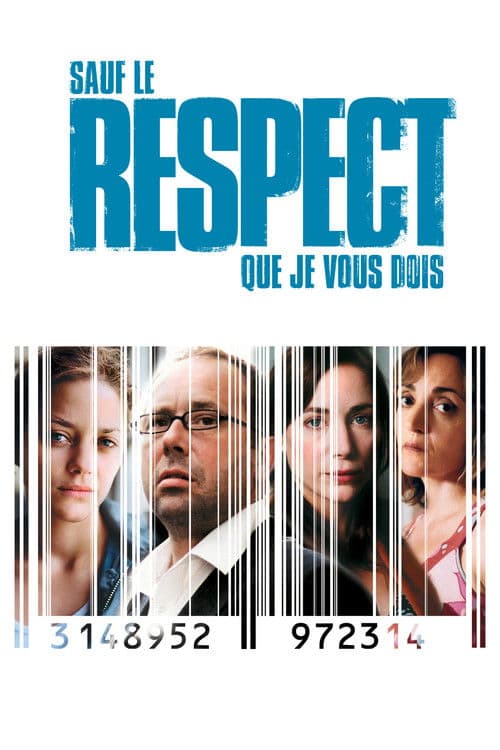 Sauf le respect que je vous dois (2006) poster