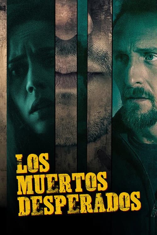 Los Muertos Desperados (2017) poster