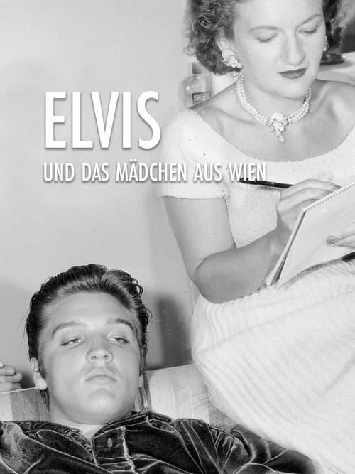 Elvis und das Mädchen aus Wien (2017) poster