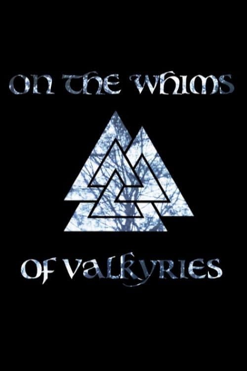 On the Whims of Valkyries (2024) poster