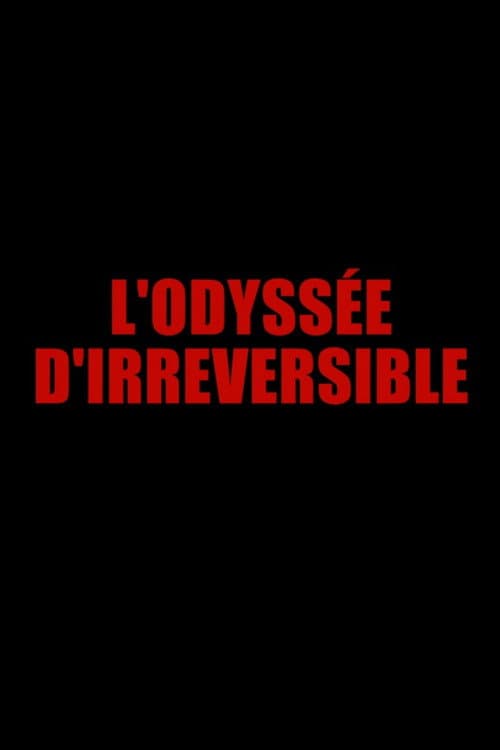 The Irreversible Odyssey (2019) poster