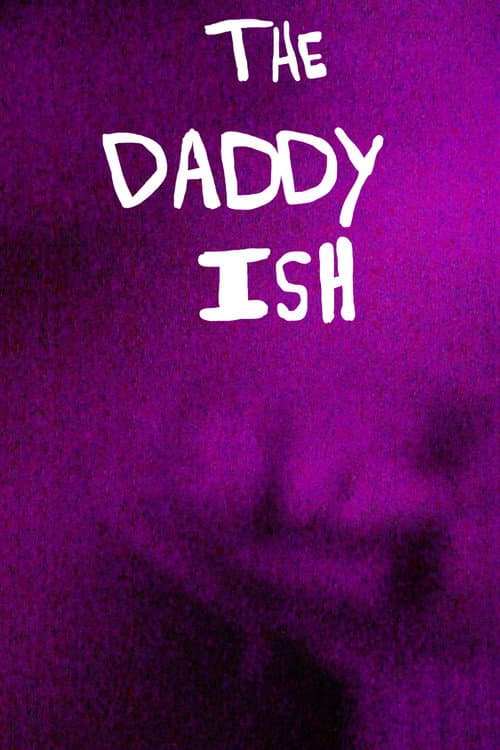 The Daddy Ish (2026) poster