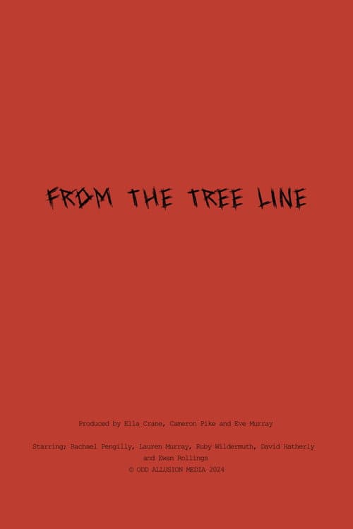 From The Tree Line (2025) poster